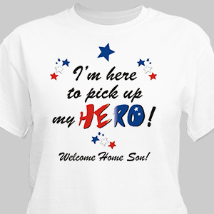 Welcome home My Hero Personalized Military T-shirt