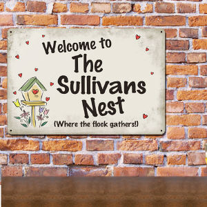Personalized Welcome to our Nest Metal Sign