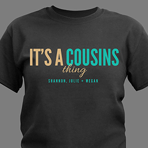 Personalized Cousins Thing T-Shirt
