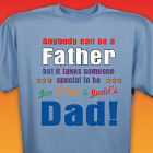 Personalized Anyone Can Be A Father T-Shirt