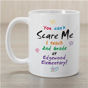 Can't Scare Me Personalized Teacher Coffee Mug
