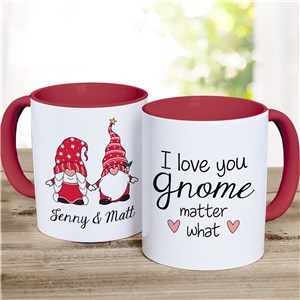 Personalized I Love You Gnome Matter What Mug