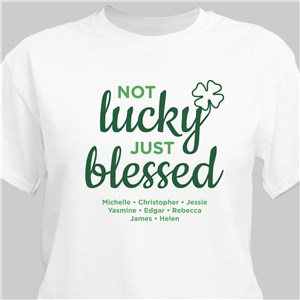 Not Lucky Just Blessed T-Shirt White Adult Large