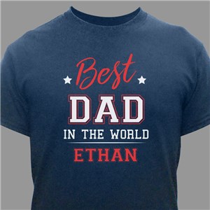 Personalized Best Dad In The World T-Shirt