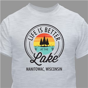 Personalized Life Is Better At The Lake T-Shirt