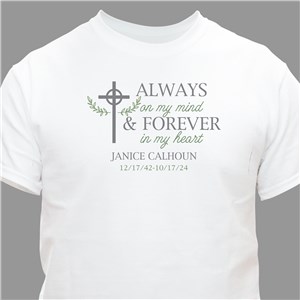 Personalized Always on my Mind and Forever in my Heart T-Shirt