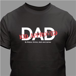 this Dad is Approved! T-shirt