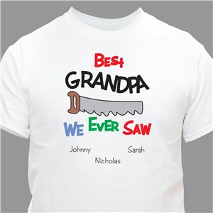 Personalized Best We Ever Saw T-Shirt