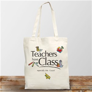 Teachers Have Class Personalized Canvas Tote Bag