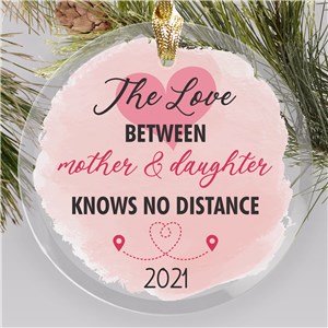 Personalized The Love Between Mother & Daughter Knows No Distance Round Glass Ornament
