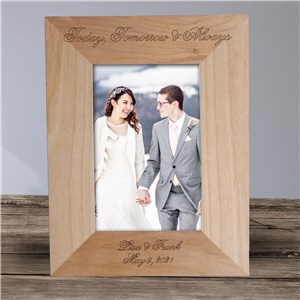 Engraved Today, Tomorrow and Always Wedding Wood Picture Frame