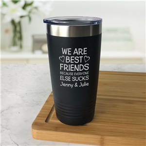 Engraved We Are Best Friends Tumbler