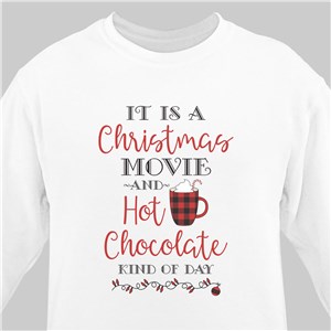 Christmas Movies and Hot Chocolate Sweatshirt