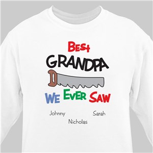Best We Ever Saw Personalized White Sweatshirt
