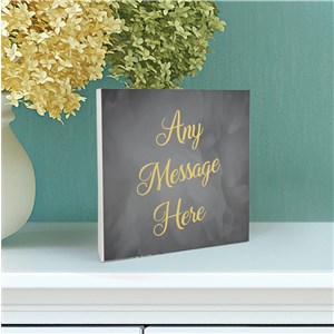 Personalized Any Message Here Gold Table Top Sign