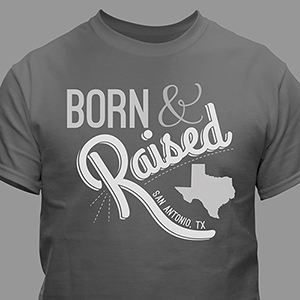Personalized Born and Raised Home State T-shirt