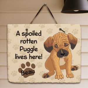 Personalized Puggle Spoiled Here Slate Plaque