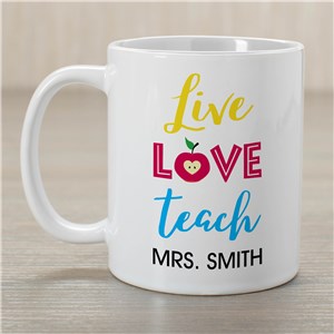 Personalized Live Love Teach Mug