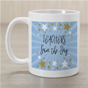 Personalized Teachers Save The Day Coffee Mug
