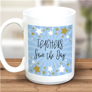 Personalized Teachers Save The Day 15 oz Coffee Mug