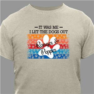 Personalized I Let the Dogs Out T-Shirt