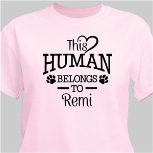 Personalized This Human Belongs to T-Shirt