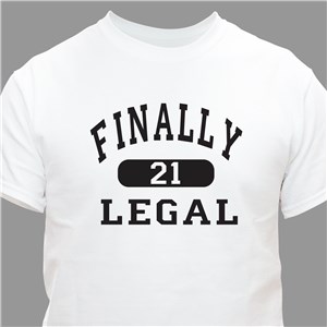 Finally Legal Personalized Shirt
