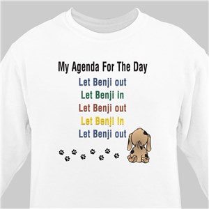Agenda For The Day Personalized Pet Sweatshirt