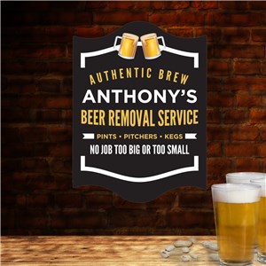 Beer Removal Service Wall Sign Black