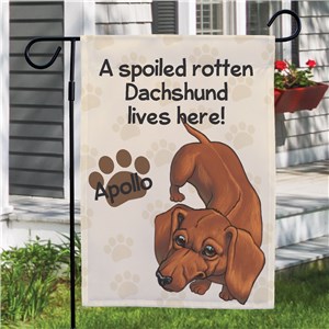 Personalized Dachshund Spoiled Here Garden Flag