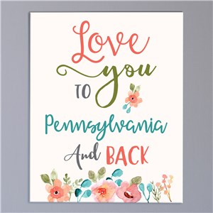 Personalized Love You To State And Back 16x20