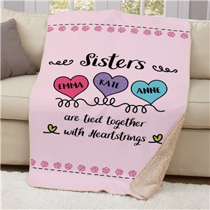 Personalized Sisters Are Tied Together With Heartstrings Sherpa Blanket