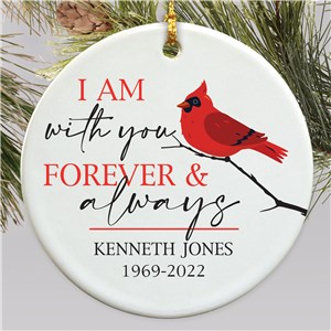 Personalized Cardinal I am with you Forever and Always Ornament