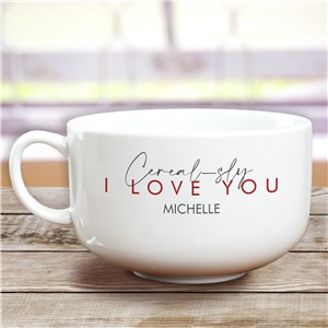 Personalized Cereal-sly love you Ceramic Bowl