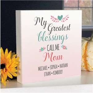 Personalized My Greatest Blessings Call Me 6x6 Table Top Sign